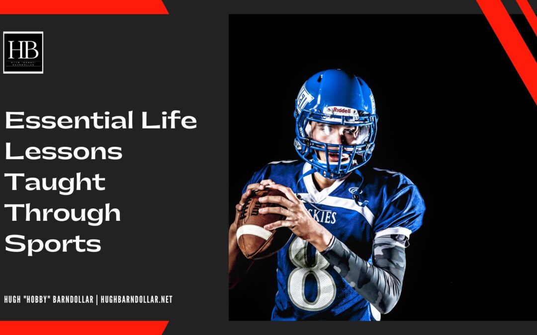 Essential Life Lessons Taught Through Sports
